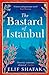 The Bastard of Istanbul by Elif Shafak