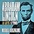 Abraham Lincoln: A Life, Volume Two