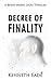 Decree of Finality (Brent Marks Legal Thrillers #8)