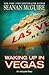 Waking Up In Vegas (InCryptid, #3.5)