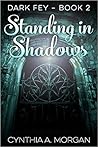 Standing in Shadows