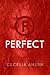 Perfect (Flawed, #2)