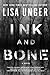 Ink and Bone by Lisa Unger