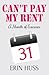 Can't Pay My Rent: A Month of Excuses