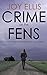 Crime on the Fens (DI Nikki Galena, #1)