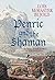 Penric and the Shaman (Penric and Desdemona, #2) by Lois McMaster Bujold