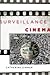 Surveillance Cinema (Postmillennial Pop, 2)