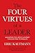 Four Virtues of a Leader