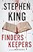 Finders Keepers by Stephen        King