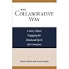 Collaborative Way  by Lloyd Fickett