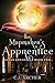 The Mapmaker's Apprentice (Glass and Steele, #2)