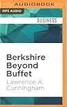 Berkshire Beyond Buffet by Lawrence A. Cunningham