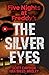 The Silver Eyes by Scott Cawthon