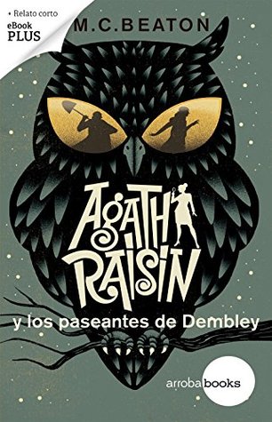 Agatha Raisin y los paseantes de Dembley by M.C. Beaton