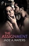 The Assignment by Jade A. Waters