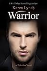 Warrior by Karen  Lynch