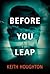 Before You Leap