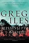 Mississippi Blood by Greg Iles