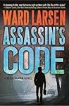 Assassin's Code by Ward Larsen