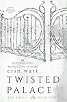 Twisted Palace (The Royals, #3)