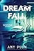 Dreamfall (Dreamfall, #1)