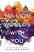 A Million Worlds with You (Firebird, #3)