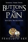 Buttons & Pain by Penelope Sky