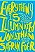 Everything is Illuminated by Jonathan Safran Foer