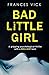 Bad Little Girl by Frances Vick