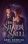 The Silver Skull (Elemental Steampunk Chronicles, #2)