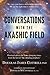 Conversations with the Akashic Field by Douglas James Cottrell