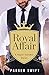 Royal Affair (Royal Scandal Book 1)