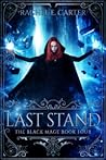 Last Stand by Rachel E. Carter