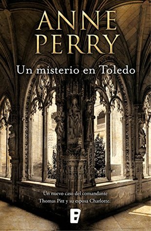 Un misterio en Toledo by Anne Perry