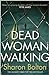 Dead Woman Walking