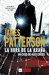 La hora de la araña by James Patterson