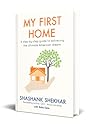 My First Home by Shashank Shekhar