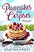 Pancakes and Corpses (Peridale Cafe Mystery #1) by Agatha Frost