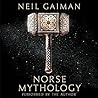 Norse Mythology by Neil Gaiman