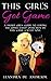 This Girl's Got Game: A Smart Girls Guide to Having the Upper Hand over Men in This Game Called Love