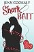 Shark Bait (Grab Your Pole,...