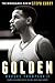 Golden: The Miraculous Rise of Steph Curry