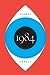 1984: (Authorized Orwell Edition): A Mariner Books Classic