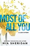 Most of All You by Mia Sheridan