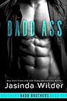 Badd Ass by Jasinda Wilder