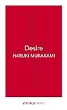 Desire by Haruki Murakami