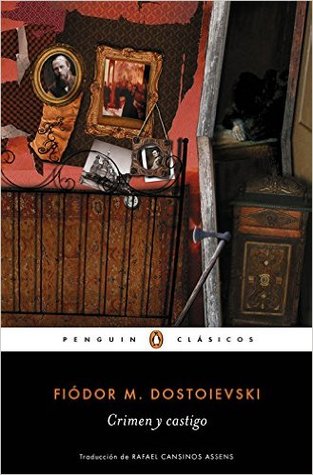 Crimen y castigo by Fyodor Dostoevsky