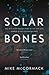 Solar Bones