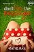 Don't Kiss the Messenger (Edgelake High School, #1)