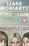 Big Little Lies by Liane Moriarty